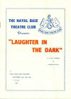The Naval Base Theatre Club production - Laughter in the Dark