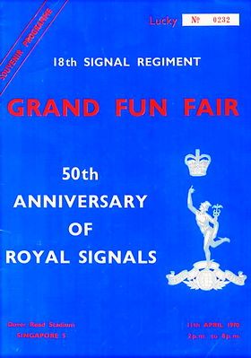 18th Signal Regiment - Grand Fun Fair - 50th Anniversary - 1970
