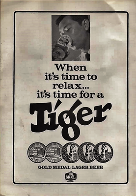 Magazine Advert
Tiger Beer - 1969
