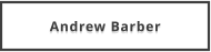 Andrew Barber