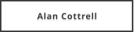 Alan Cottrell