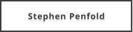 Stephen Penfold
