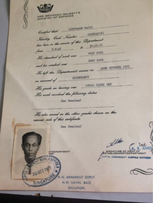 Certificate of Employment, R.N. Armament Depot - H.M. Naval Base Singapore
Sinivason Rajoo 1946 -1971  My dad  ( Sinivason Rajoo ) worked in Naval Base from 1946 to 1971. He always wear white pants to white long sleeve shirt. We stayed at 101, Sembawang Hills Drive ( off Sembawang Hills Estate) -The Rajoo Family -The 3rd last house just before the Chinese village
Do you, or any of your friends know him.
Keywords: Sinivason Rajoo;Naval Base;Sembawang