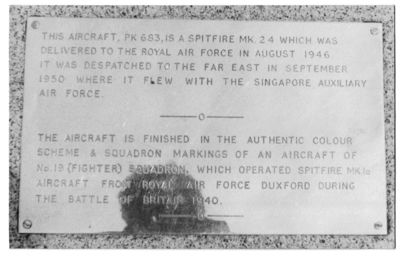 Kallang Spitfire information plate
Keywords: Bob Chesterman;48 Squadron;Changi;RAF;Kallang;Spitfire;Plate